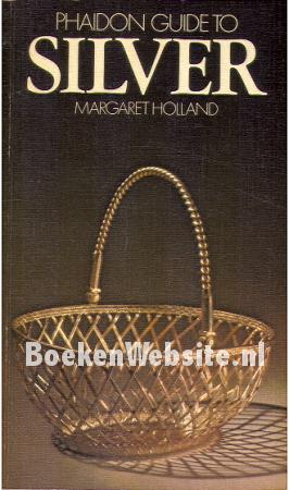 Phaidon Guide to Silver Phaidon Guide to Silver