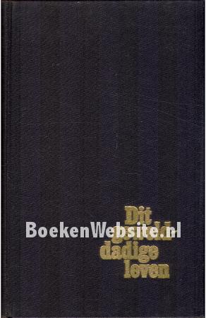 Dit geweldadige leven Dit geweldadige leven