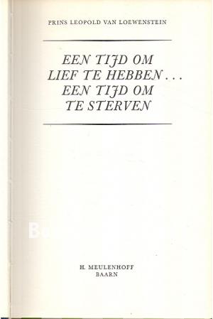 Een tijd om lief te hebben...een tijd om te sterven