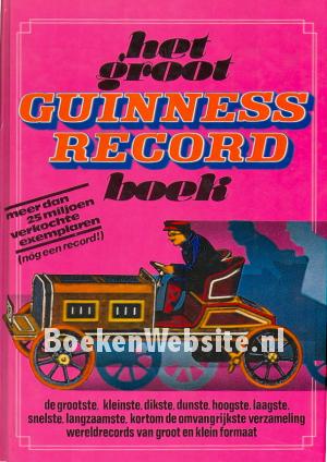 Het Groot Guiness Record Boek Het Groot Guiness Record Boek
