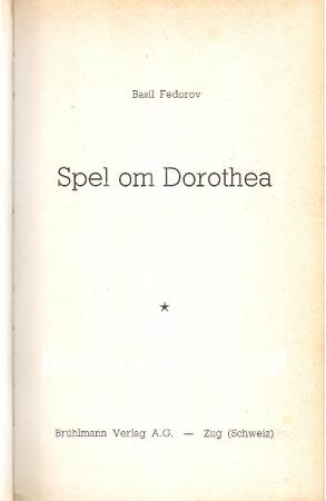 Spel om Dorothea Spel om Dorothea