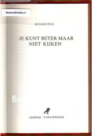 Je kunt beter maar niet kijken Je kunt beter maar niet kijken