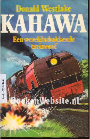 Kahawa Een wereld schokkende treinroof