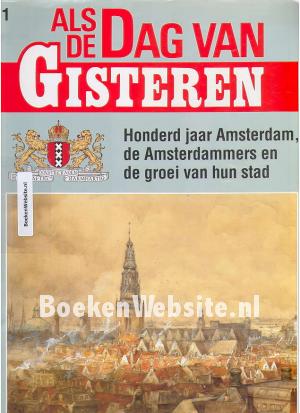 De Amsterdammers en de groei van hun stad