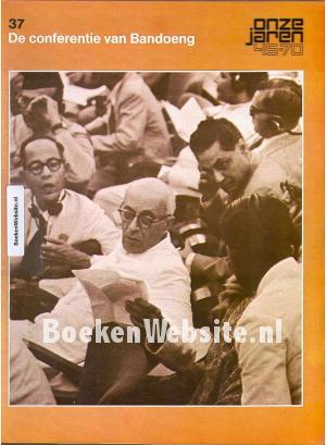 037 De conferentie van Bandoeng