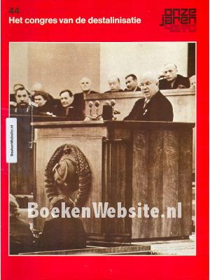044 Het congres van de destalinisatie