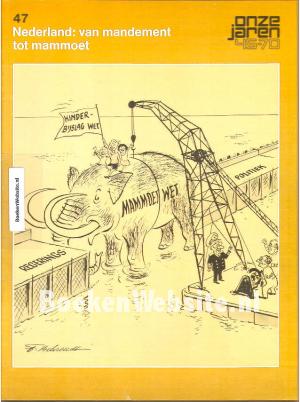 047 Nederland: van Mandement tot mammoet
