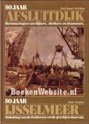 50 jaar Afsluitdijk, 50 jaar IJsselmeer