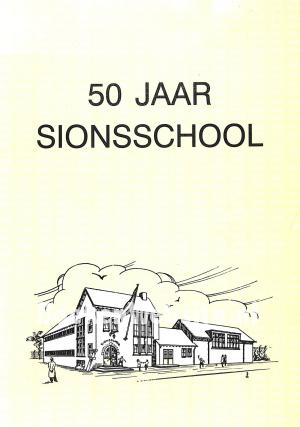 50 jaar Sionsschool te Groningen