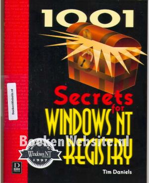 1001 Secrets for Windows NT Registry