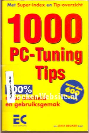 1000 PC-Tuning Tips