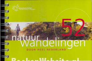 52 Natuurwandelingen door heel Nederland