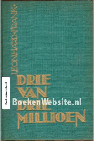 Drie van drie millioen