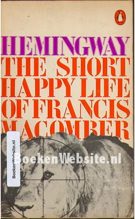 The short happy Life of Francis Macomber