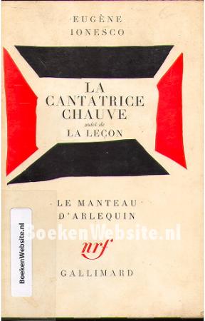 La Cantatrice Chauve suivi de La Leon