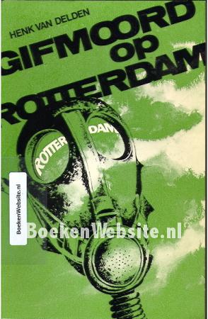 Gifmoord op Rotterdam