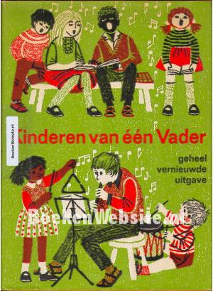 Kinderen van een Vader Liederen bundel Kinderen van een Vader Liederen bundel
