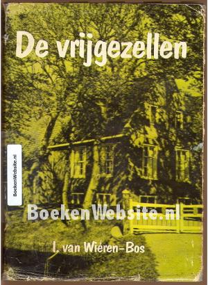 De vrijgezellen De vrijgezellen