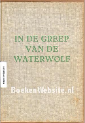 In de greep van de Waterwolf