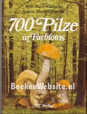 700 Pilze in Farbfotos