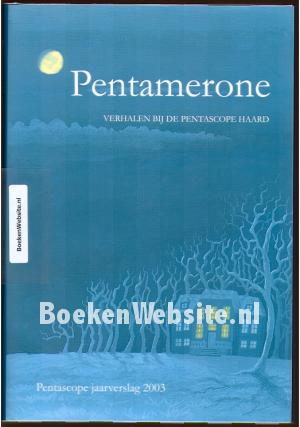 Pentamerone verhalen bij de Pentascope haard