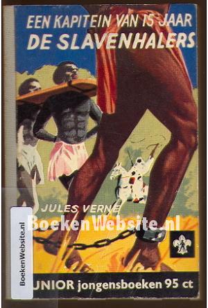 De slavenhalers Een kapitein van 15 jaar