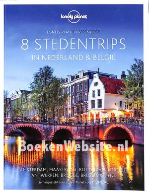 8 Stedentrips in Nederland & België