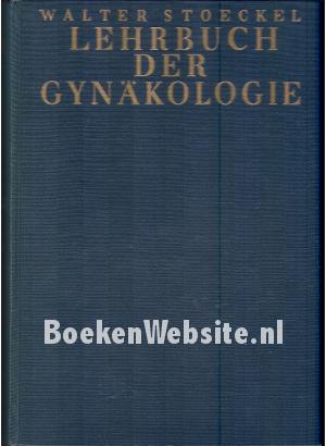 Lehrbuch der Gynakologie Lehrbuch der Gynakologie