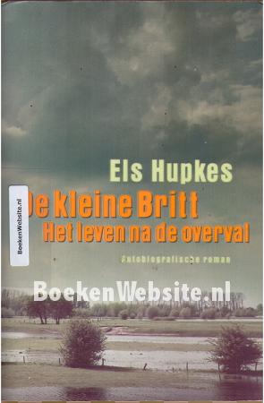 De kleine Britt Het leven na de overval