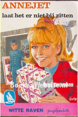 Annejet laat het er niet bij zitten