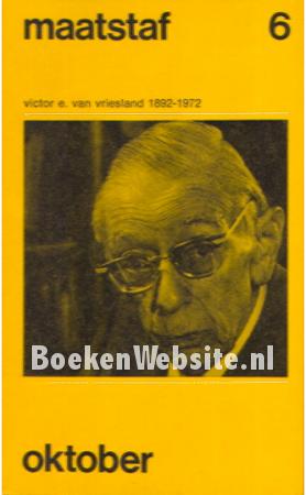 Maatstaf Victor E. van Vriesland 1892-1972