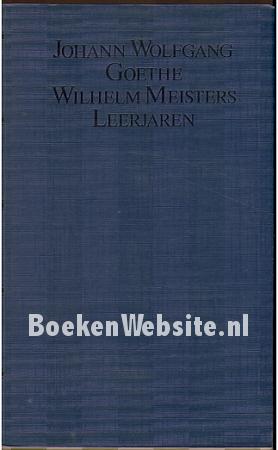Wilhelm Meisters Leerjaren Wilhelm Meisters Leerjaren