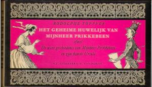 Het geheime huwelijk van Mijnheer Prikkebeen