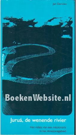 Jurua, de wenende rivier Jurua, de wenende rivier