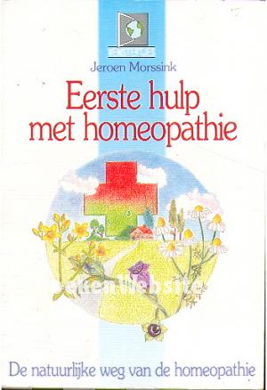 Eerste hulp met homeopathie