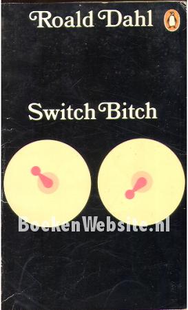 Switch Bitch