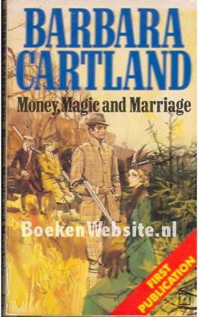 Money, Magic and Marriage
