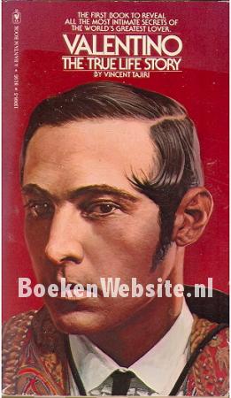 Valentino, The Trye Life Story