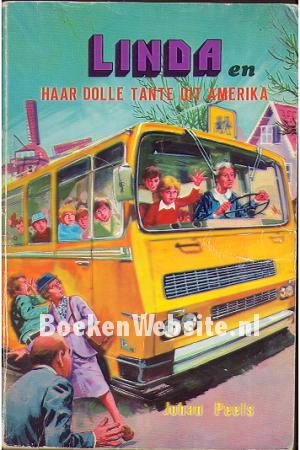 Linda en haar dolle tante uit Amerika Linda en haar dolle tante uit Amerika
