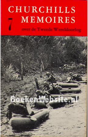 Churchills Memoires 07, De Japanse stormloop Churchills Memoires 07, De Japanse stormloop
