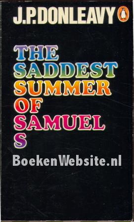 The Saddest Summer of Samuels The Saddest Summer of Samuels