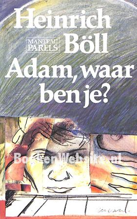 Adam, waar ben je ?