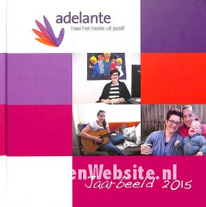 Adelante Jaarbeeld 2015 Adelante Jaarbeeld 2015