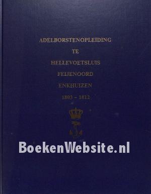Adelborsten-opleiding 1803-1812 Adelborsten-opleiding 1803-1812