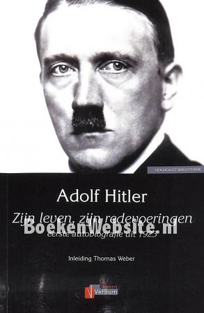 Adolf Hitler zijn leven, zijn redevoeringen