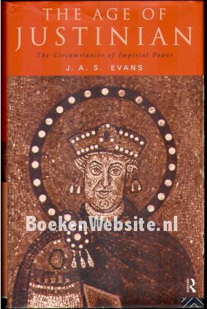 The Age of Justinian The Age of Justinian
