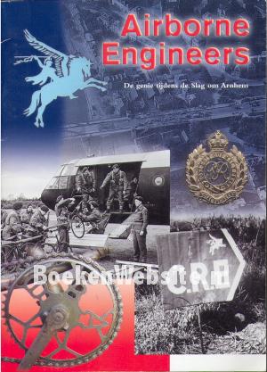 Airborne Engineers, de genie tijdens de Slag om Arnhem
