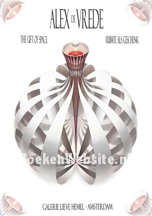 Alex de Vrede, Ruimte als geschenk Alex de Vrede, Ruimte als geschenk