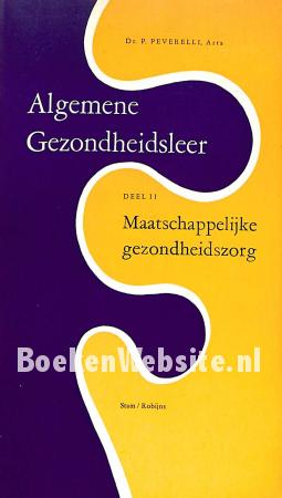 Algemene Gezondheidsleer II Algemene Gezondheidsleer II