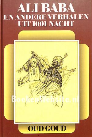 Ali Baba en andere verhalen uit 1001 nacht Ali Baba en andere verhalen uit 1001 nacht